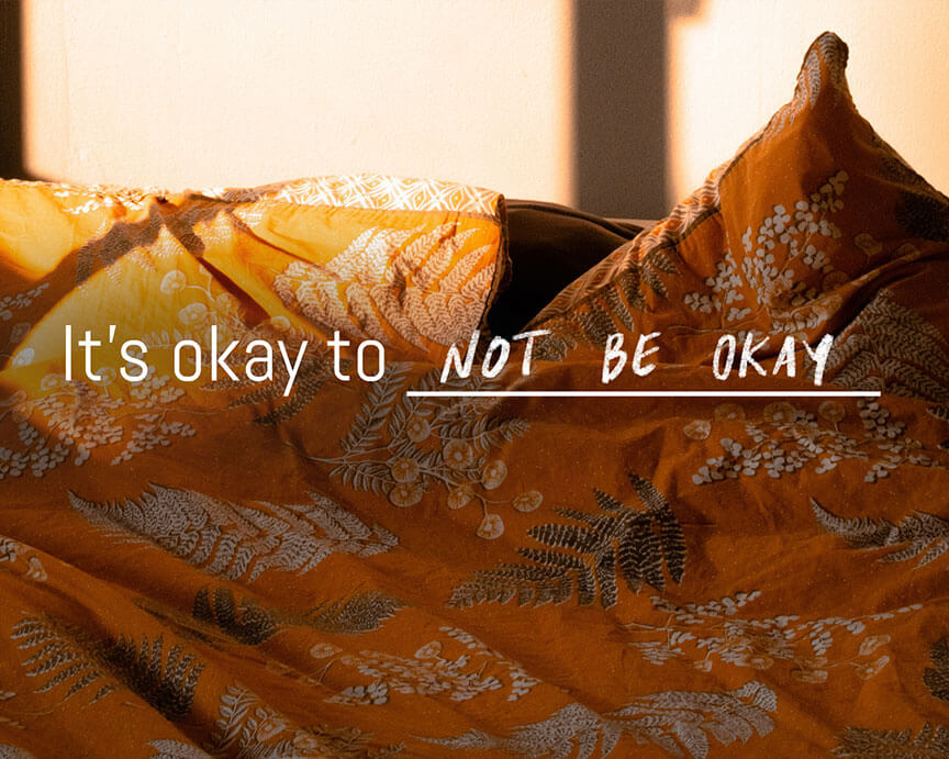 It's okay to not be okay